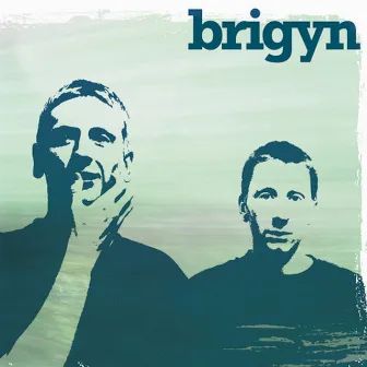 Brigyn by Brigyn