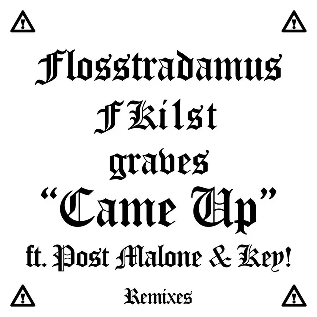 Came Up (feat. Post Malone & Key!) - graves & Clips X Ahoy VIP Edit