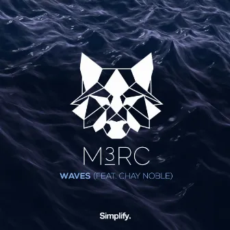 Waves by M3RC