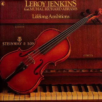 Lifelong Ambitions by Leroy Jenkins