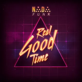 Real Good Time by Nada Funk