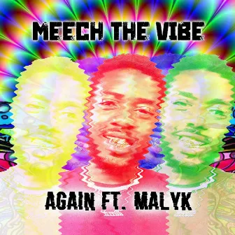 Again by Meech The Vibe