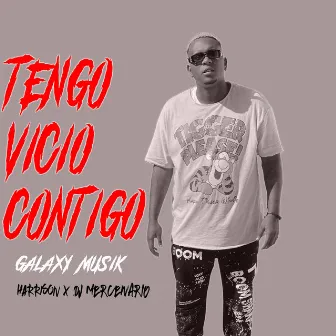 Tengo Vicio Contigo by dj mercenario