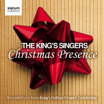 Christmas Presence by The King's Singers