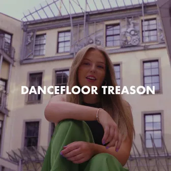 Dancefloor Treason by Kirsteen Harvey