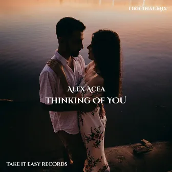 Thinking of You by ALEX ACEA