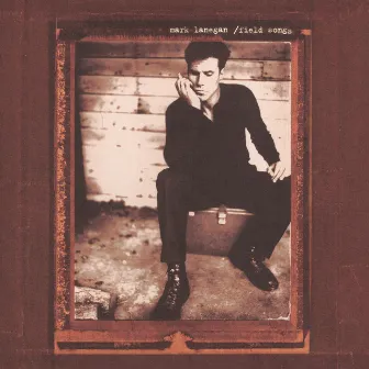 Field Songs by Mark Lanegan