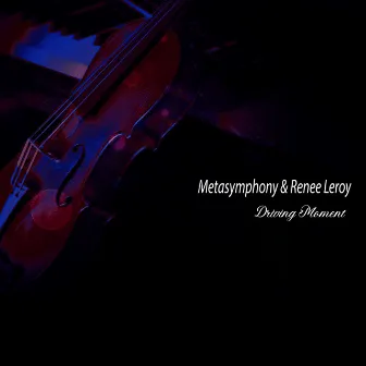 Driving Moment by Metasymphony