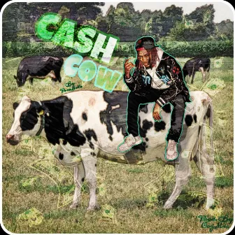 Cash Cow by ParaNola