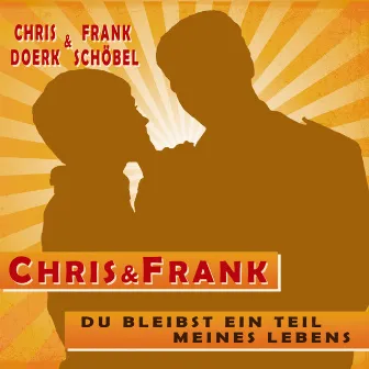 Du bleibst ein Teil meines Lebens by Chris Doerk