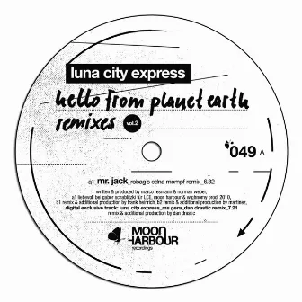 Hello From Planet Earth Remixes Vol.2 by Luna City Express