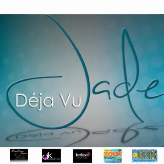 Déjà-vu by Jade