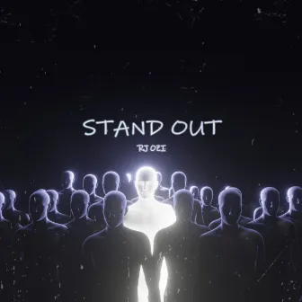 Stand Out by RJ Ozi