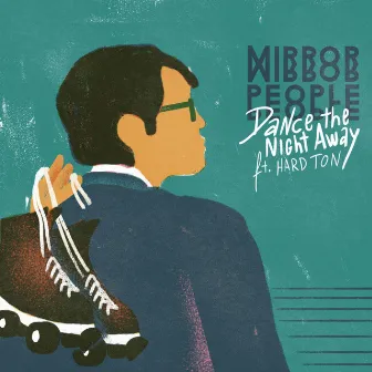 Dance The Night Away EP by Mirror People