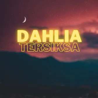 Tersiksa by Dahlia