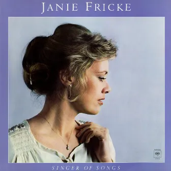 Singer of Songs by Janie Fricke