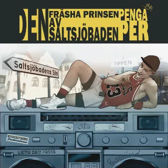 Den fräsha prinsen av Saltsjöbaden by Penga' Per