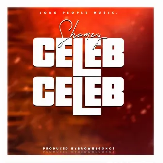 Celeb by Shamzy