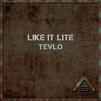 Tevlo by Like it Lite