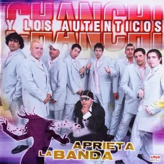 Aprieta la Banda by Chanchi