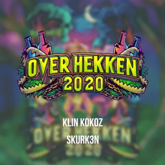 Over Hekken 2020 by Skurk3n