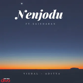 Nenjodu by Vishal - Aditya