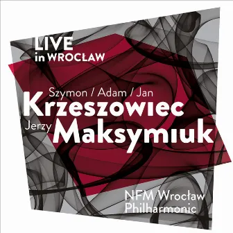 Saint-Saëns, Martinů & Krzeszowiec: Orchestral Works (Live in Wrocław) by NFM Wrocław Philharmonic