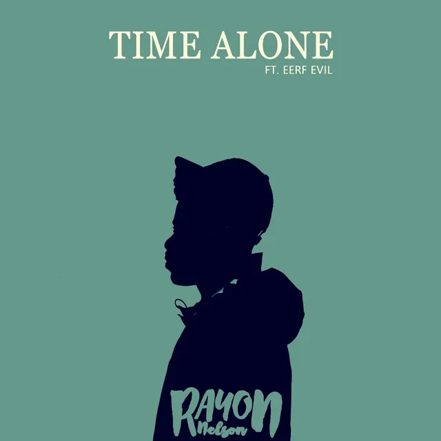 Time Alone (feat. Eerf Evil)