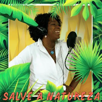 Salve a Natureza by Dhi Ribeiro