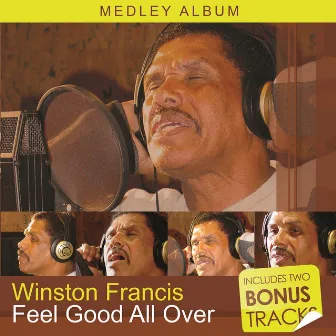 Feel Good All Over by Winston Francis