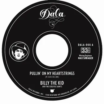 Pullin' on My Heartstrings - Single by Billy the Kid