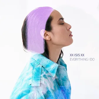 Everything I do (Radio Edit) by Xx Isis xX