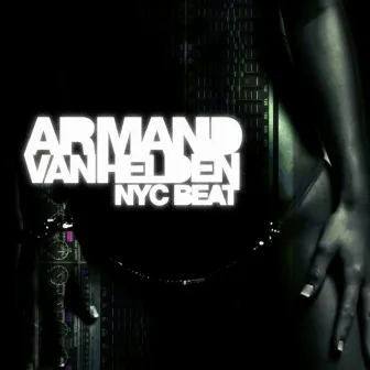 NYC Beat by Armand Van Helden