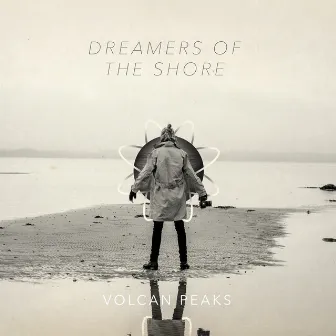 Dreamers of The Shore by Volcan Peaks