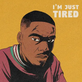 I'm Just Tired by V1NE