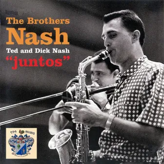 Juntos by The Brothers Nash