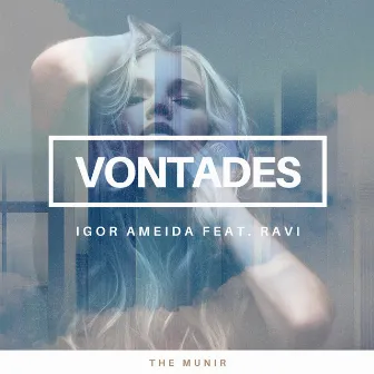 Vontades by The Munir