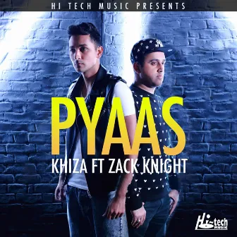 Pyaas by Khiza