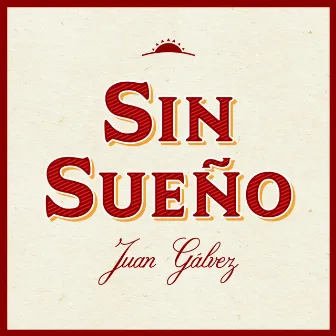 Sin Sueño - EP by Juan Galvez