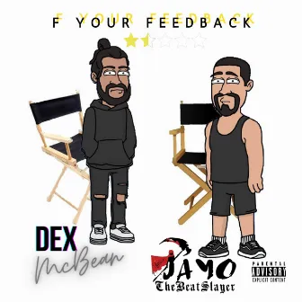 F Your Feedback by Dex McBean