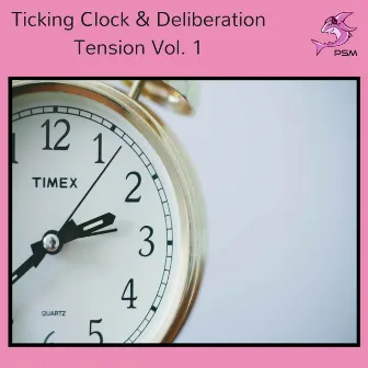 Ticking Clock & Deliberation Tension Vol. 1 by 