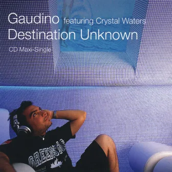 Destination Unknown by Gaudino