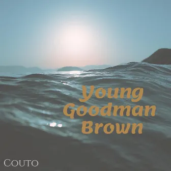 Young Goodman Brown by Eric Couto