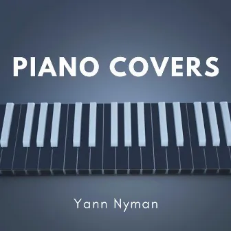 Piano Covers by Yann Nyman