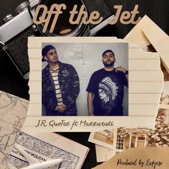 Off The Jet by J.R. QuoTez