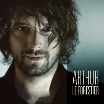 Arthur Le Forestier - EP by Arthur Le Forestier