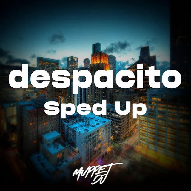 despacito (speed up) - Remix