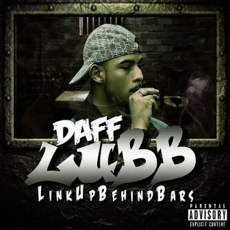 Lubb: Link up Behind Bars by Daff