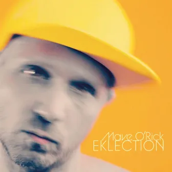 Eklection by Mave O'Rick