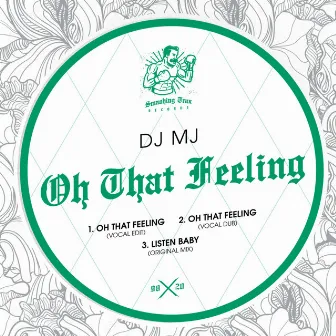 Oh That Feeling by DJ MJ